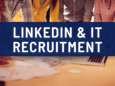 Linkedin & IT Recruitment