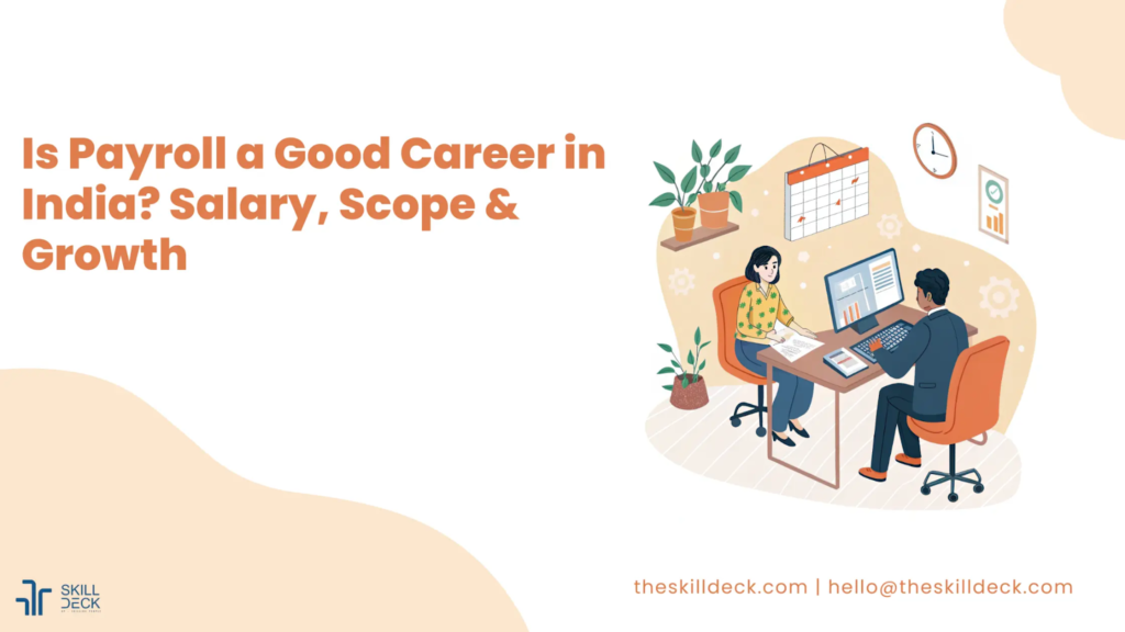 Is Payroll a Good Career in India?